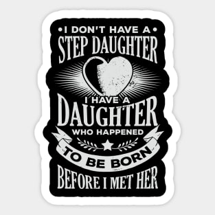 Stepdad Step Father Dad Daughter Gift Sticker